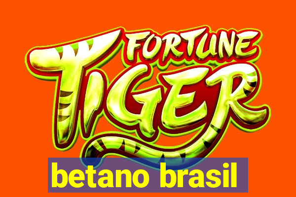 betano brasil